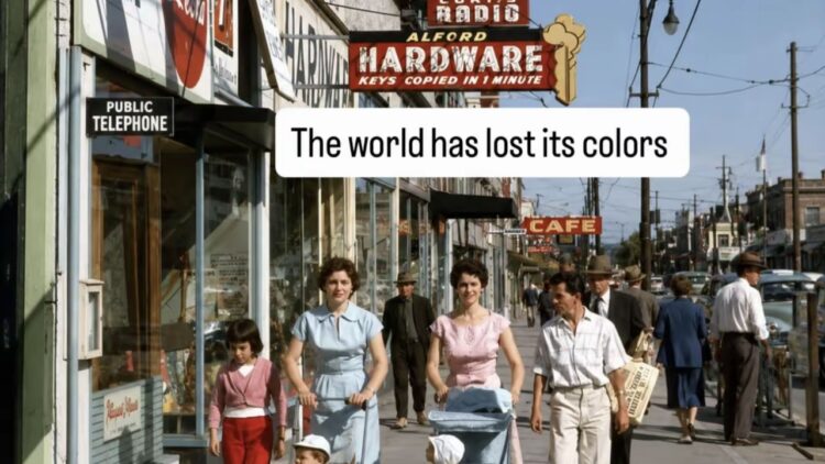 The world has lost its colors?